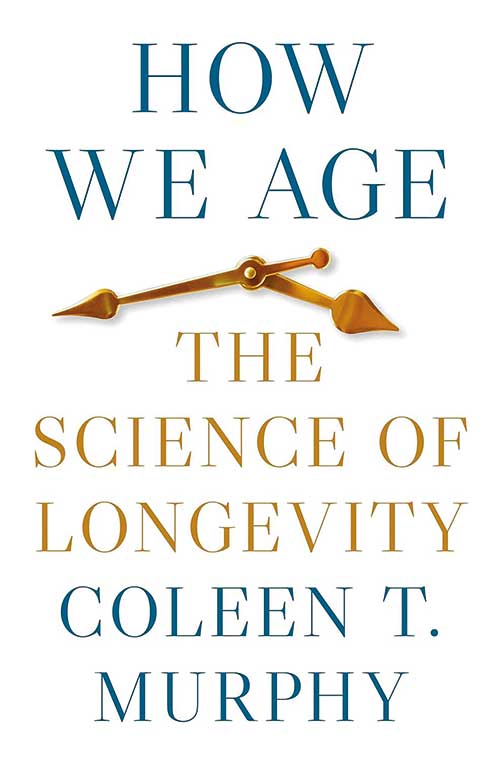 How we age - The science of longevity book cover